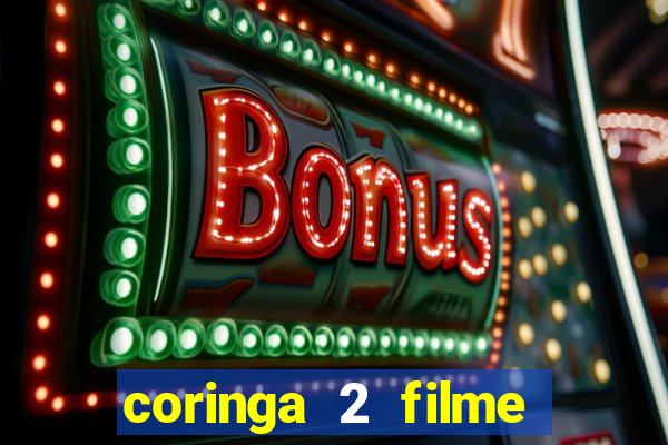 coringa 2 filme completo dublado